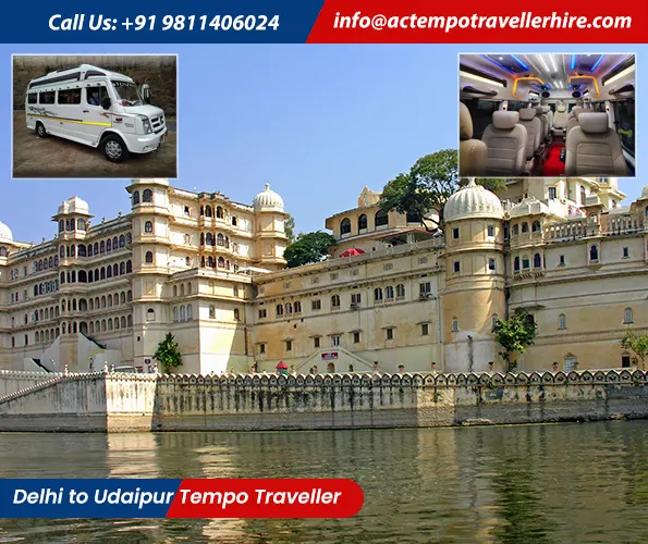 Delhi to Udaipur Tempo Traveller