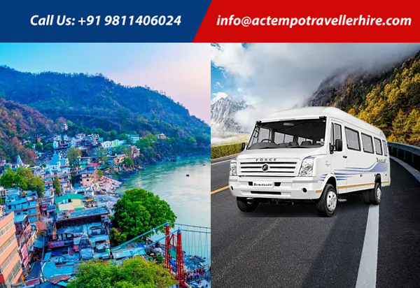 Tempo Traveller From Delhi To Rishikesh